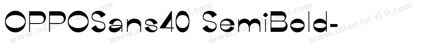 OPPOSans40 SemiBold字体转换